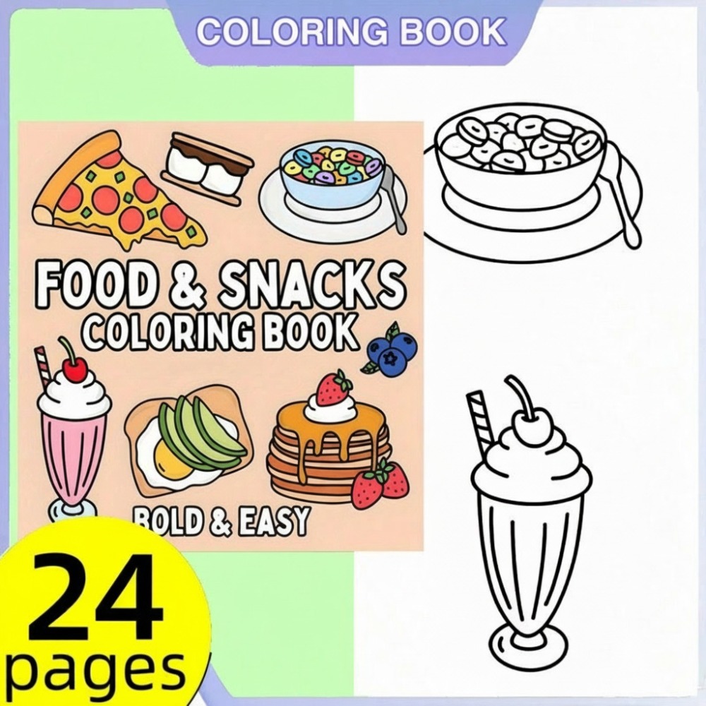 Food And Snacks Coloring Book Bold And Easy - 食べ物とスナックの塗り絵ブック 大胆で簡単な塗り絵 24 ページ 大人向けのかわいいおやつ ストレス解消